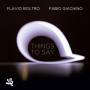 Flavio Boltro / Fabio Giachino - Things To Say