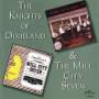 Knights Of Dixieland - Knights Of Dixieland And The Mill City Seven