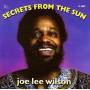 Joe Lee Wilson - Secrets From The Sun