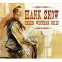Hank Snow - Snow Under Western Skies