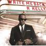 R. Kelly - Write Me Back