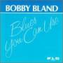 Bobby Bland Blue - Blues You Can Use