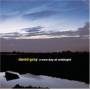 David Gray - A New Day At Midnight