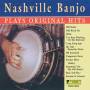 Nashville Banjos - Plays Original Hits