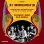 Les Chercheur Dor - Les Chercheurs Dor