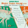 Irving Mills - Hotsy Totsy Gang 1930 Plus som