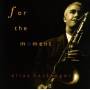 Elias Haslanger - For The Moment