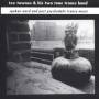 Tex Townes & His Two Tone Trance Band - Spoken Word & Post Psychodelic Trance Music