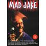 Johnston, Tucker, Holyfield, Evander, Saxon, John, Walston, Ray, Nelson, Danny - Mad Jake [DE-Version, Regio 2/B]