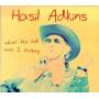 Hasil Adkins - What the Hell Was I Thinking