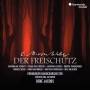 Rene Jacobs / Freiburger Barockorchester / Immler / + - Der Freischtz (1821)