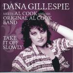 Dana Gillespie & Al Cook Band - Take It Off Slowly