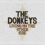The Donkeys - Living On The Other Side