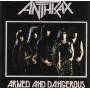 Anthrax - Armed And Dangerous