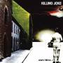 Killing Joke - What's this for...! + 3 BT