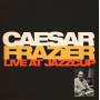 Caesar Frazier - Live At Jazzcup