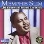 Memphis Slim - 20 Essential Blues Classics