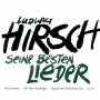Ludwig Hirsch - Seine Besten Lieder