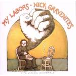 Nick Gravenites - My Labors And More