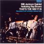 Milt Jackson - That's Way It Is
