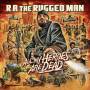 R. A. The Rugged Man - All My Heroes Are Dead