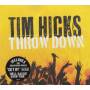 Tim Hicks - Throw Down