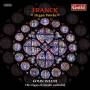 Colin Walsh - Franck Orgelwerke