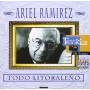 Ariel Ramirez - Todo Litoraleno