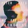 Peter Katz - We Are The Reckoning