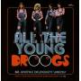 Various - All The Young Droogs (3CD Boxset)