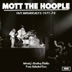 Mott The Hoople - Live Broadcasts 1971-72