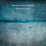 Tomasz Quartet Stanko - September Night