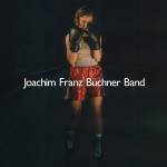 Joachim Franz Buchner Band - Hits In The Dark