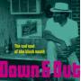 Various - Down & Out-The Sad Soul Of The Black South