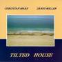 Christian Maes - Tilted House
