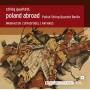 Polnisches Streichquartett Berlin - Poland abroad-Streichquartette Vol.2