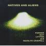Parker / guy / lytton / crispel - Natives & Aliens