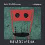 John Wolf Brennan - The Speed Of Dark