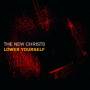 The New Christs - Lower Yourself
