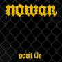 Nowar - Dont Lie (yellow-marbled-viny