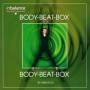 Mind-Flux - Body-Beat-Box