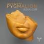 Christophe Rousset / Les Talens Lyriques - Pygmalion