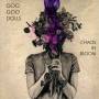The Goo Goo Dolls - Chaos In Bloom