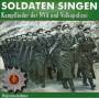 Diverse Orchester Und Ensembles - Soldaten singen