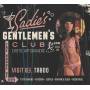 Various Artists - Sadie's Gentlemen's Club Vol. 3 - Taboo