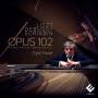 Cyril Huve - Opus 102-Klavierwerke
