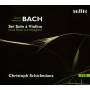 Christoph Schickedanz - Werke fr Violine solo BWV 1001-1006
