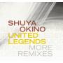 shuya Okino - United Legends More Remix