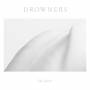 Drowners - On Desire (LIMITED WHITE VINYL)