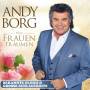 Andy Borg - Was Frauen trumen-Bekannte Oldies & groe Schla